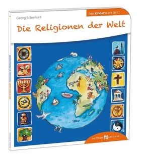Den Kindern erzählt - Die Religionen der Welt