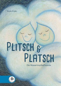 Plitsch & Platsch - Die Wassertropfenfreunde
