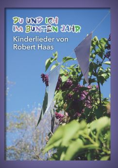 Du und ich im bunten Jahr (Liederbuch)