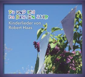 Du und ich im bunten Jahr (CD)