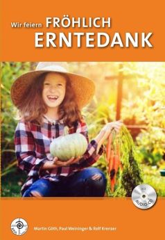 Wir feiern fröhlich Erntedank