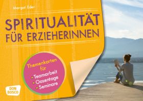 Spiritualität für ErieherInnen