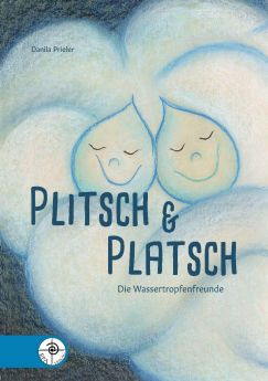 Plitsch & Platsch - Die Wassertropfenfreunde