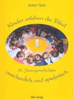 Kinder erleben die Bibel