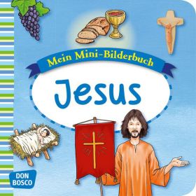 Jesus Mein Mini-Bilderbuch