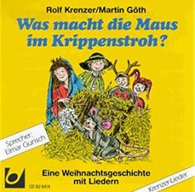 CD: Was macht die Maus im Krippenstroh
