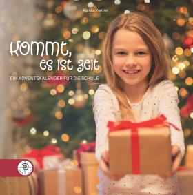 Kommt es ist Zeit - Adventkalender Grundschule